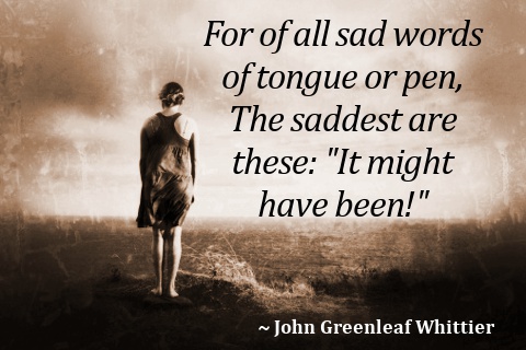 of-all-the-sad-words-what-might-have-been